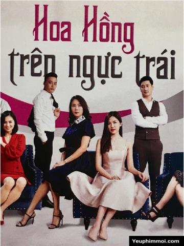 HOA HỒNG TRÊN NGỰC TRÁI