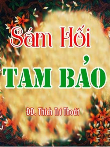 Sám Hối Tam Bảo - Đại Đức Thích Trí Thoát