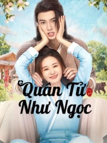 Quân Tử Như Ngọc