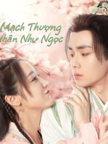 Mạch Thượng Nhân Như Ngọc