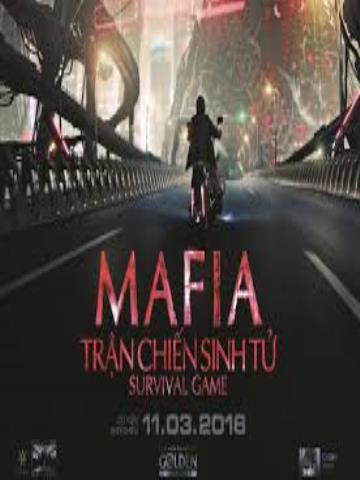 MAFIA Trận Chiến Sinh Tử - Mafia Survival Game 2016