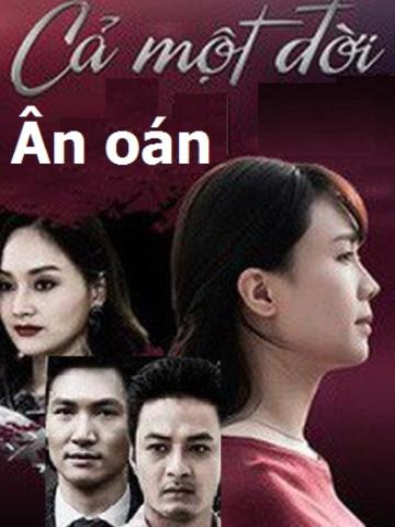 Cả một đời ân oán