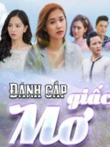 ĐÁNH CẮP GIẤC MƠ