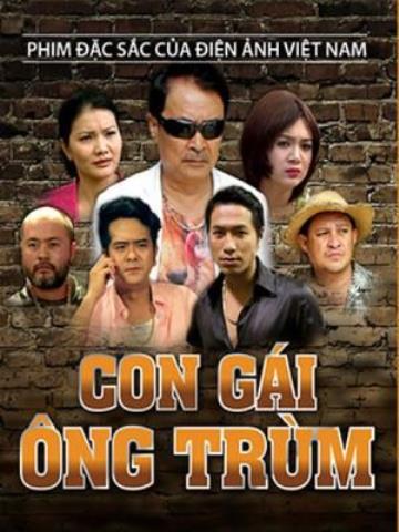 CON GÁI ÔNG TRÙM