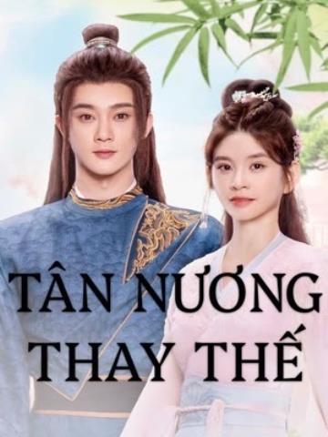 Tân Nương Thay Thế