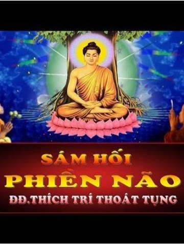 Tụng Sám Hối Nghiệp Phiền Não - Thầy Thích Trí Thoát