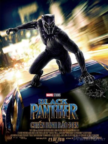 CHIẾN BINH BÁO ĐEN - BLACK PANTHER