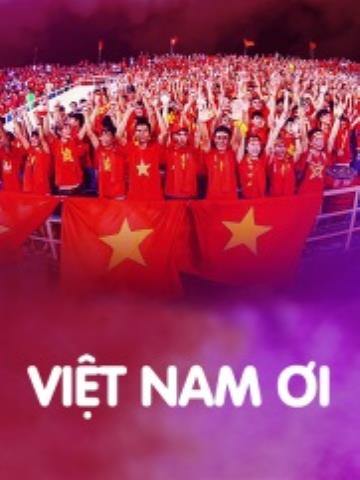 Tự Hào Hát Mãi VIỆT NAM ƠI